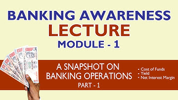 Banking Awareness Lecture - Module 1