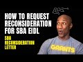 SBA Request Reconsideration for EIDL Loan / How to Write an SBA Reconsideration Email or Letter