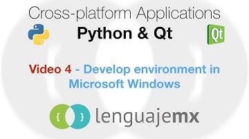 Cross-platform Applications with Python & Qt: 4 - Develop environment Microsoft Windows