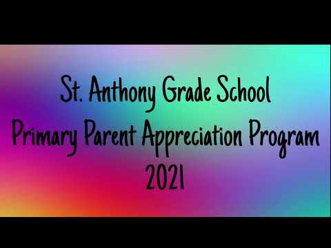 St. Anthony Grade School K-2 Tribute to Moms and Dads