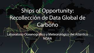Ships of Opportunity Program (Spanish Version) @NOAAAOML