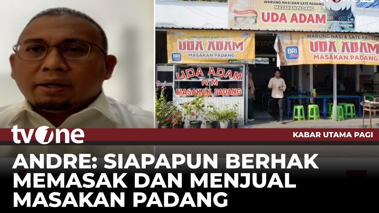 Andre Rosiade Tanggapi Razia Pencopotan Label Rumah Makan Padang di Cirebon | Kabar Utama Pagi tvOne