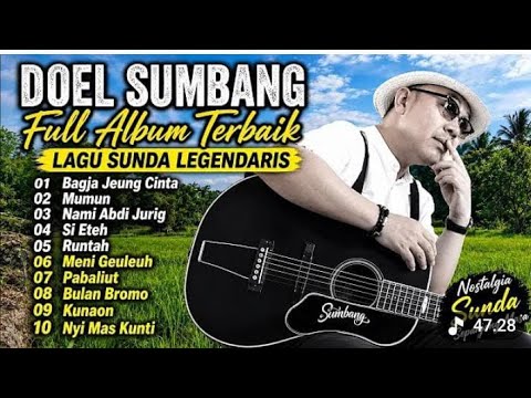 DOEL SUMBANG FULL ALBUM TERBAIK TANPA IKLAN #doelsumbang 