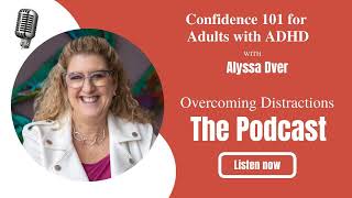 Confidence 101 for Adults with ADHD