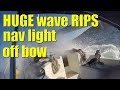 HUGE wave RIPS nav light off bow - Sailing A B Sea (Ep.042)