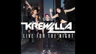 Vignette de la vidéo "Krewella- Live For The Night [OFFICIAL AUDIO HD]"