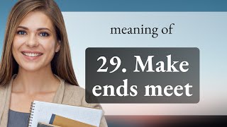 Making Ends Meet: A Guide to Understanding This Essential Phrase