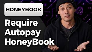 How to Require Autopay in HoneyBook 2026 Full Tutorial