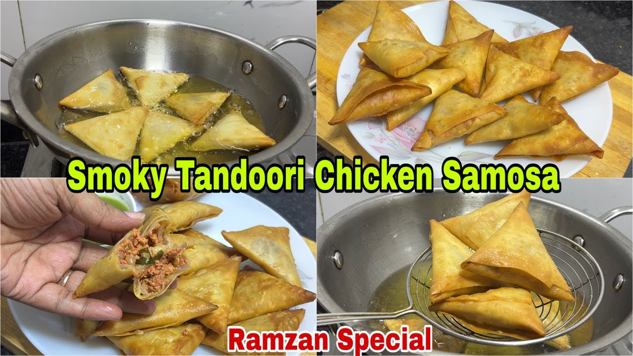 Tandoori Chicken Samosa Recipe | Keema Samosa | Ramzan Special Iftari | How To Make Samosa At Home 