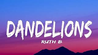 Ruth B  Dandelions s