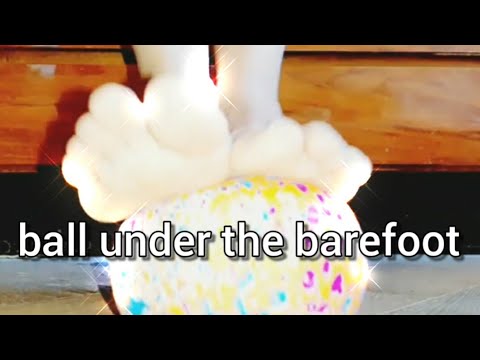 Ball Crush with Socks and barefoot