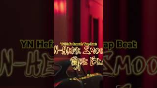 YN Hefe-smooth trap beat prod by Hazz #beats #instrumental #rap #viral #music