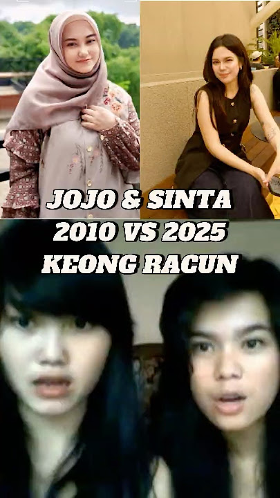 SINTA & JOJO KEONG RACUN 2010 VS 2025 #nostalgia #keongracun #musica #musik #fypシ