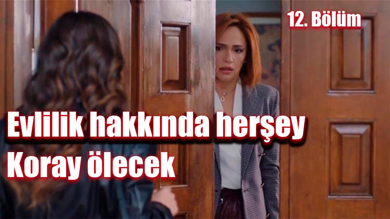 evlilik hakkında her şey 12 bölüm fragman