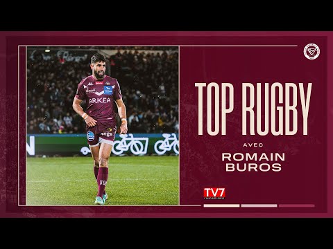Aperçu de la vidéo « Top Rugby avec Romain Buros »
