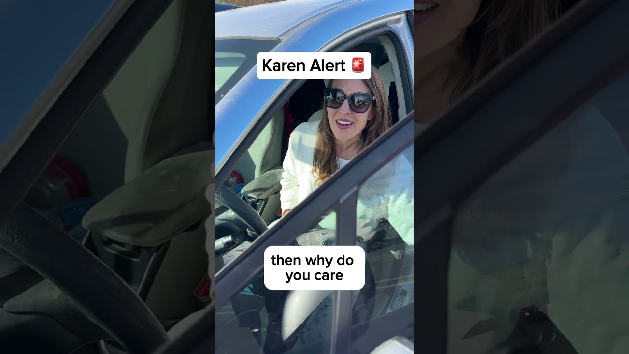 Karen Alert 🚨 