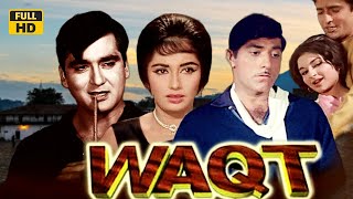 राज कुमार और सुनील दत्त की शानदार क्लासिक हिंदी मूवी | Waqt (1965) | HD | Shaandaar Movies