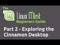 Linux Mint Beginners Guide Part 02 - Exploring the Desktop