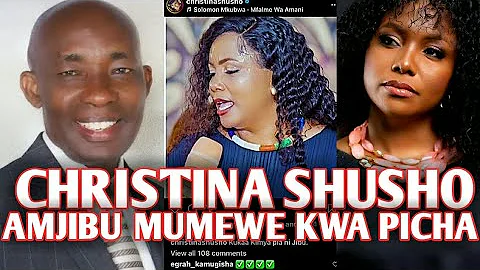 CHRISTINA SHUSHO AMJIBU MUMEWE KWA PICHA MTANDAONI | AMUANDIKIA MANENO HAYA MAZITO..