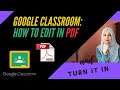 Google Classroom: How to Edit PDF Files and Submit assignments| Turn in - DocHub