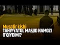 Musofir kishi tahiyyatul masjid namozi o‘qiydimi?