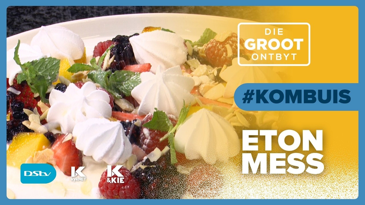 GROOT-Kombuis | Aiden Pienaar maak heerlike 'Eton Mess' | 6 Maart 2026