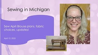 Sew April Blouse plans, fabric choices, updates! #sewingprojects #sewing #sewaprilblouse25