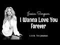 I Wanna Love You Forever - Jessica Simpson | Lirik Terjemahan