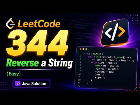LeetCode 344 | Reverse String | Two Pointers Explained