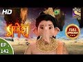Vighnaharta Ganesh - Ep 142 - Full Episode - 9th March, 2018