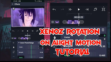 @XenozEdit Rotation On Alight Motion Tutorial