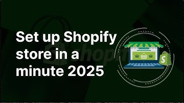 Shopify Tutorial For Beginners 2025 - Set up Your Store in a Minute