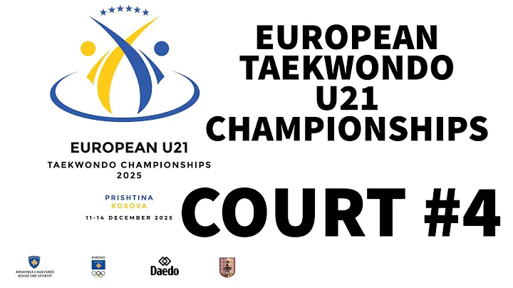 European Taekwondo U21 Championships 2025 - Prishtina, Kosova | Court #4