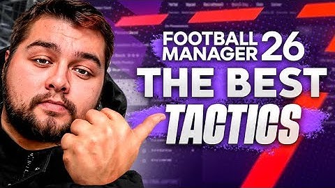 How To Build The BEST FM26 Tactics For Any Save!