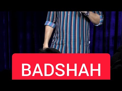 BADSHAH 🤣