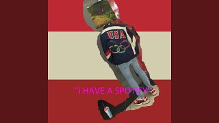 I Have a Spotify