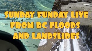 SUNDAY FUNDAY LIVE FROM THE FLOODS AND MUDSLIDES!