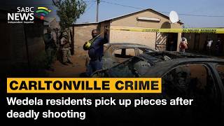 Carletonville Crime | Wedela residents pick up pieces after deadly shooting that claimed 18 lives
