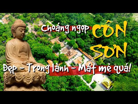 Video Không ngờ du lịch Côn Sơn lại đẹp quá vậy, trong lành... - youtube