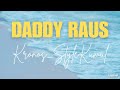Daddy Raus Kronos PNG LATEST MUSIC 2025 Daddy Raus Kronos PNG LATEST MUSIC 2025