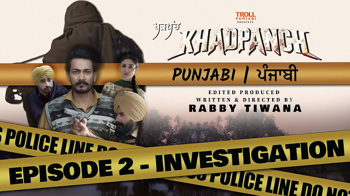 Khadpanch (PUNJABI) Episode 2 - INVESTIGATION | Latest Web Series 2025 | ਖੜਪੰਚ
