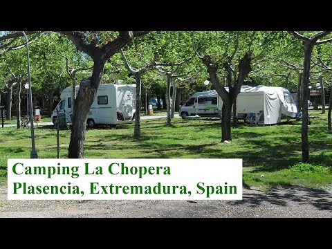 Camping La Chopera, Plasencia, Spain