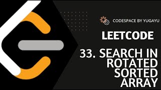 LeetCode 33. Search in Rotated Sorted Array | C++ | Hindi | Easy Explanation