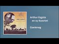 Arthur Esgate en sy Kwartet - Goeienag