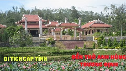 Đền Thờ Trương Định tại Quảng Ngãi. Địa Danh Nổi Tiếng Tại Quảng Ngãi