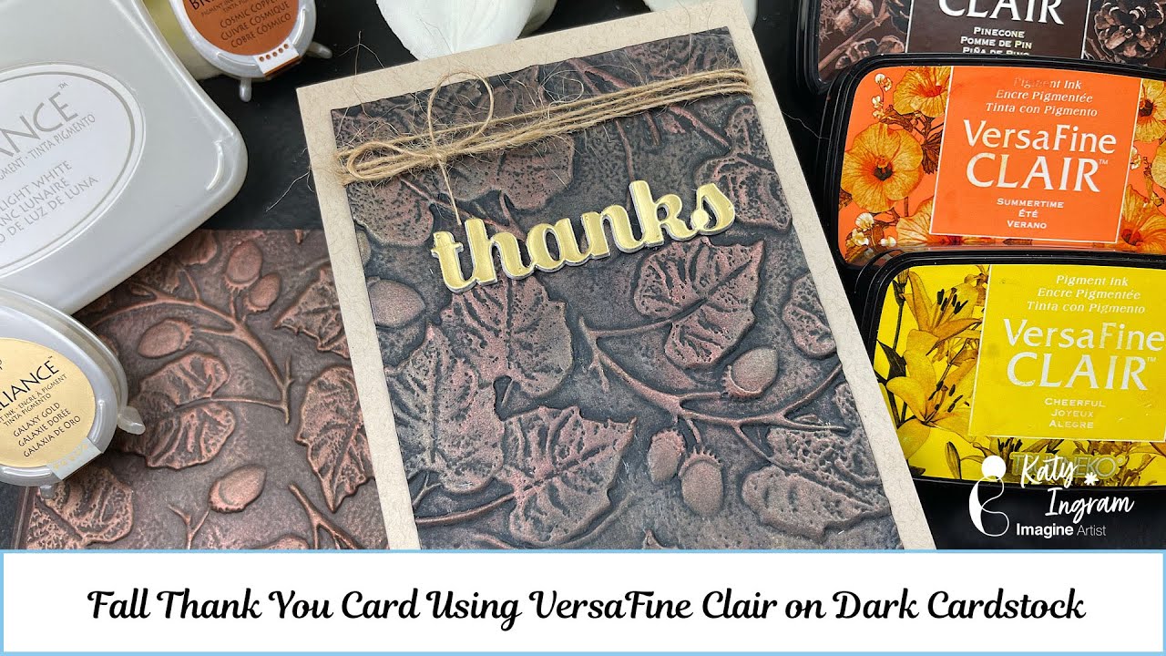 Fall Thank You Card Using VersaFine Clair on Dark Cardstock - YouTube