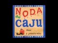 Noda de caju  pra voc com letra