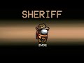 Among Us But SHERIFF CREW Role (mods)