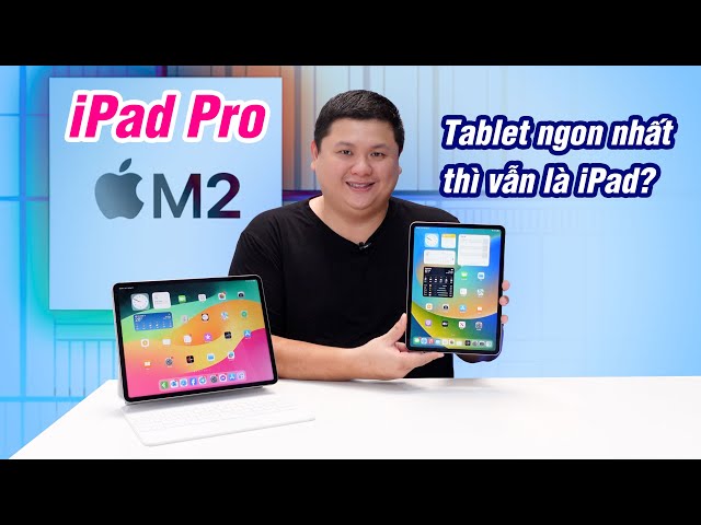 Review iPad Pro M2 sau 6 tháng: với mình tablet thì vẫn cứ phải là iPad
