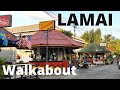 LAMAI Koh Samui,  Day / Night Walkabout